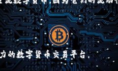 Okcoin 是一个全球性的数字货币交易平台，成立于
